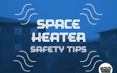 SPACE HEATER SAFETY TIPS