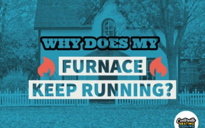 Why Does My Furnace Keep Running?