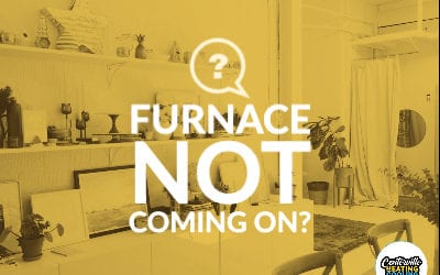 Why Is My Furnace Not Coming On?