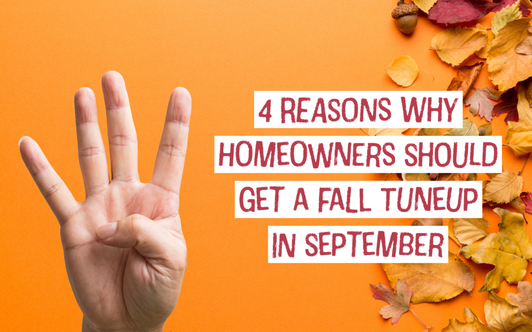 4 Reasons Why Centerville, Ohio Homeowners Should Get a Fall Tune-up in September