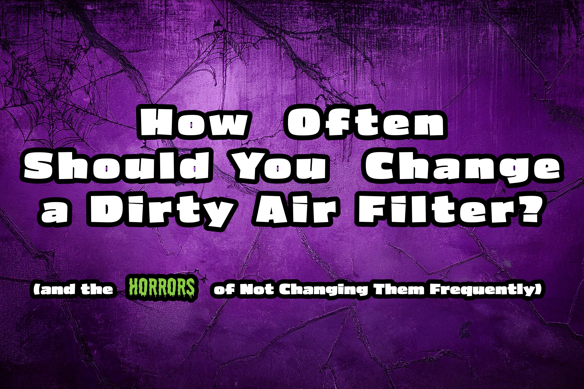 HVAC blog on why changing your dirty air filters is so important.